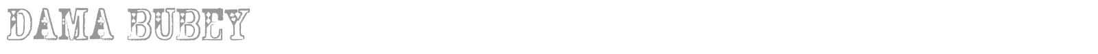 Dama Bubey font preview